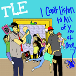 TLE - I Can't Listen to All of You At Once (Physical)