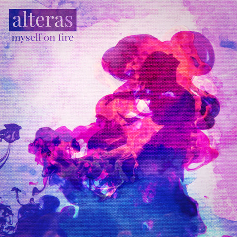 Alteras - Myself on Fire (Digital)